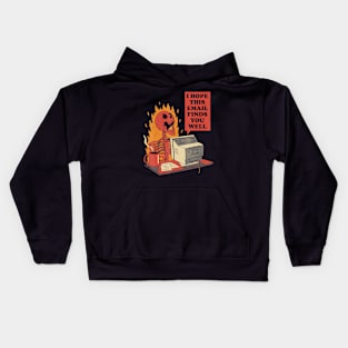 I hope this email Finds you well Kids Hoodie